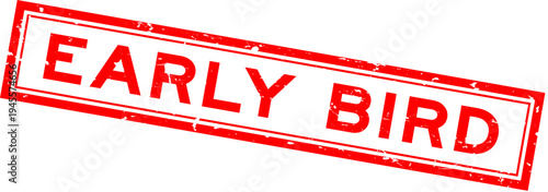Grunge red early bird word rsquare ubber seal stamp on white background
