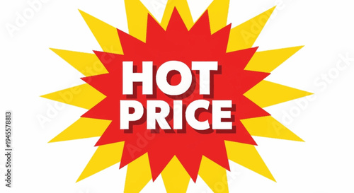 Hot Price Burst Graphic With Red and Yellow Starburst.
