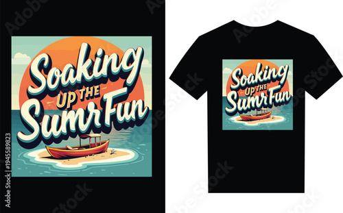 Summer vacation tshirt design with boat on island and sunset  Soaking Up The Summer Fun