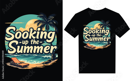 Tropical summer vacation tshirt design with beach and palm trees  sooking up the summer