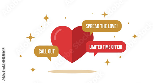 Red Heart with Speech Bubbles: Spread Love, Call Out, Limited Time Offer