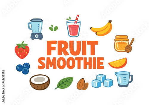 Fruit Smoothie ingredients and blender illustration with text. A collection of colorful cartoon icons representing ingredients for a healthy fruit smoothie, including fruits, honey
