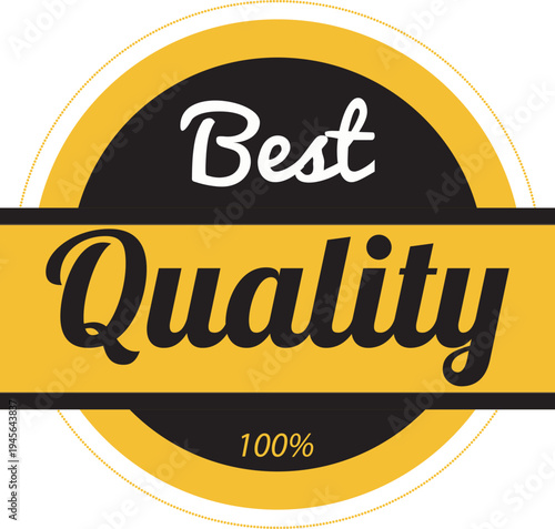 Vibrant badge proclaiming best quality with a 100 percent assurance