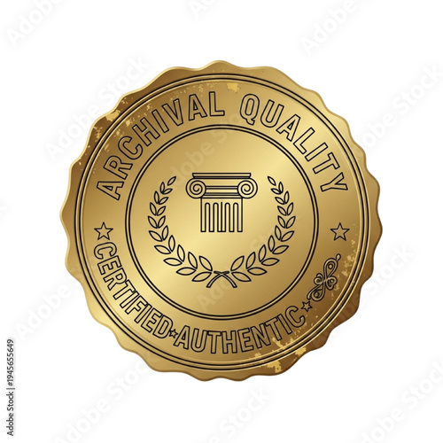 Archival Quality Golden Seal with Certified Authentic Text, Metallic Gold Guarantee Badge with Laurel Wreath and Column Icon, Realistic 3D Museum Quality Sticker Isolated on Transparent Background