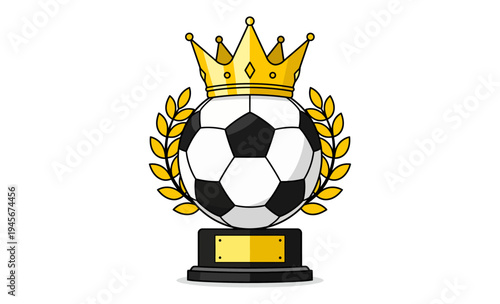 Soccer Ball Trophy with Crown and Laurel for Football Championship Award Vector