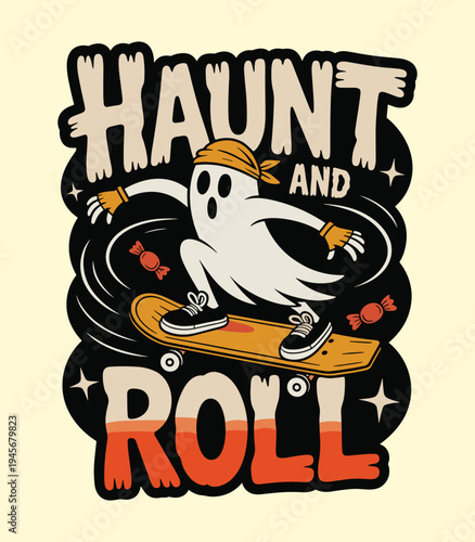 Retro Halloween Ghost Skateboarding Illustration with Haunt and Roll Text