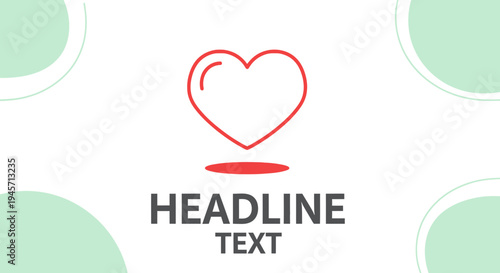 Red Heart Icon with Headline Text and Abstract Shapes on White Background