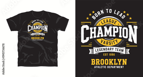 Born to lead league champion varsity t-shirt design for brooklyn athletic department est 1986
