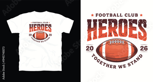 Football team heroes t-shirt design concept for sports events and fan apparel