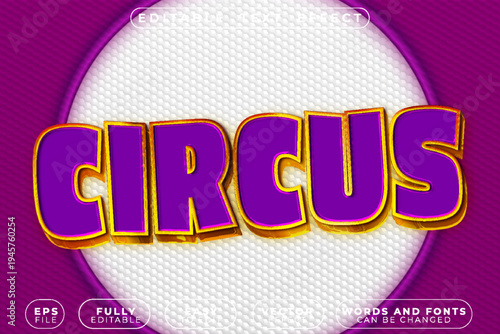  Circus Carnival Fun Vector Fully Editable Smart Object Text Effect