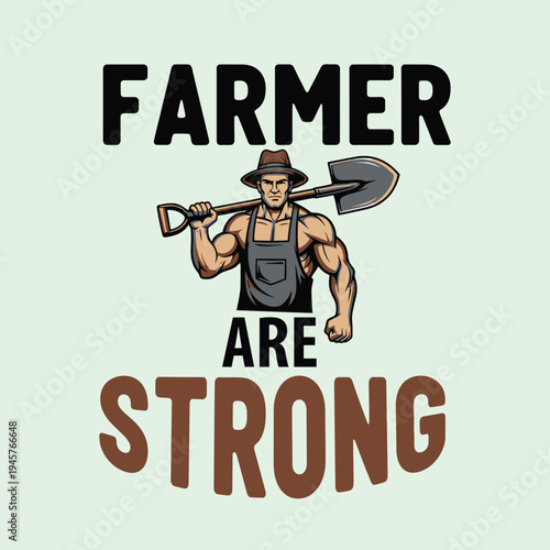 Strong farmer with muscular build holding shovel and wearing apron and hat tshirt design