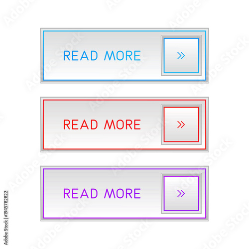 Modern CTA button set, "Read more" text, 3D effect, web UI element for landing pages, mobile apps or banners.