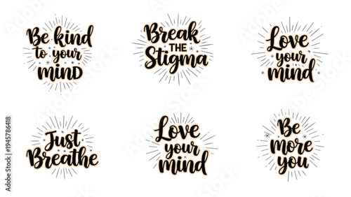 Collection of six mental health and mindfulness motivational quotes with decorative sunburst designs on a clean white background for wellness.