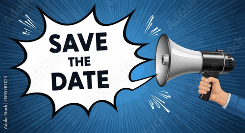 Announcement graphic featuring a megaphone with 'Save the Date' message on a vibrant background
