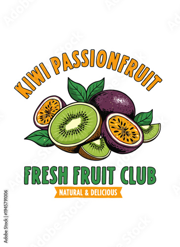 Fresh farmers market design. Sweet summer vibes artwork. Kiwi and Passionfruit club design.
