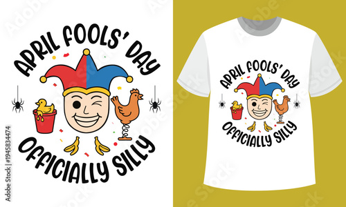 April Fools Day Officially Silly Funny T-Shirt Design