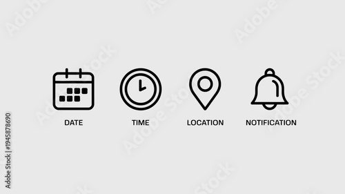 A collection of four simple linear icons representing date time location and notification on a light gray background high quality professional detailed modern elegant stylish clean