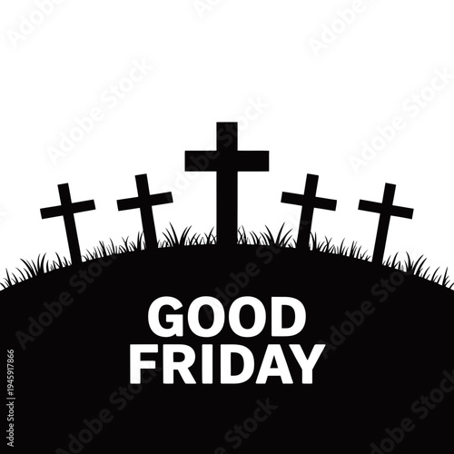 A symbolic Good Friday image with multiple crosses on a hill