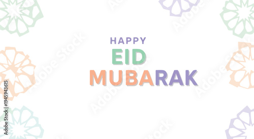 Colorful floral patterns surround 'Happy Eid Mubarak' text on a white background with pastel hues and festive mood.