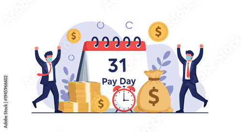 Excited businessmen wearing masks celebrating payday with bags of money, stacks of cash, and a calendar showing the month end.