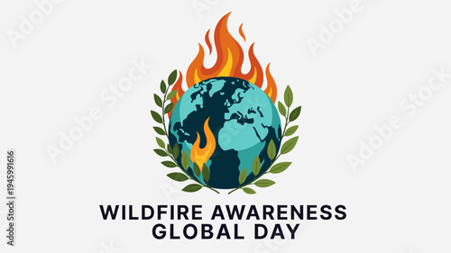 Wildfire Awareness Global Day Logo - Earth on Fire with Laurel Wreath vector illustration