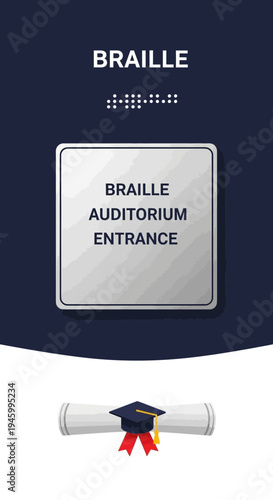 Inclusive Design Braille Auditorium Entrance Sign With Diploma and Graduation Cap Aesthetic