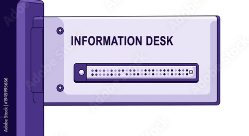 Information Desk Sign With Braille Representing Accessibility And Assistance Available