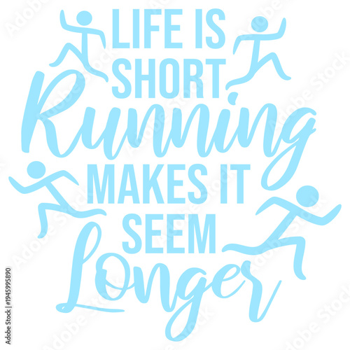 Life Is Short Running Makes It Seem Longer – the most relatable quote for every reluctant runner and cardio hater. Sarcastic, funny and honest. A perfect gift for gym avoiders and couch lovers.