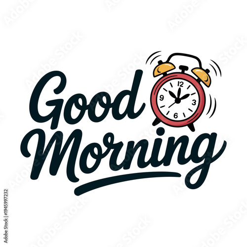 A colorful illustration of a good morning message with an alarm clock ringing loudly.