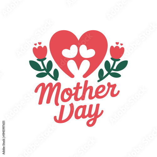 A heartwarming Mother's Day graphic with a red heart and flowers on a white background