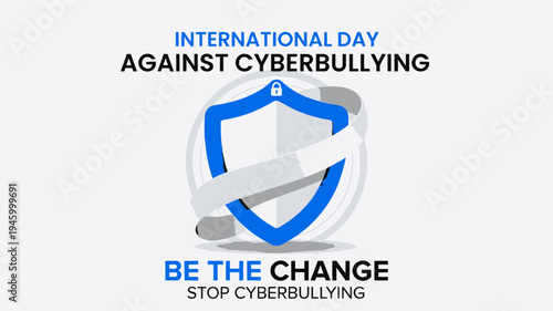 International Day Against Cyberbullying - Be The Change Stop Cyberbullying vector illustration
