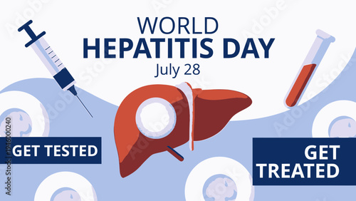 World Hepatitis Day Get Tested Get Treated vector illustration