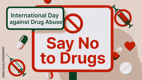 International Day Against Drug Abuse Say No to Drugs vector illustration