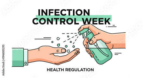 Maintaining Hygiene and Wellness: Infection Control Week, Health Regulation and Cleanliness