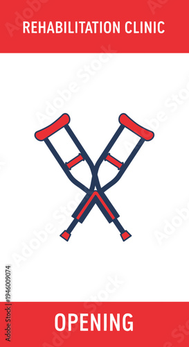 Medical Facility Opening Announcement Featuring Crossed Crutches, Healthcare Symbolism,