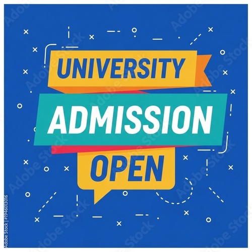 University Admission Announcement of Colorful Geometric Banner with Bold Typography on Blue Background