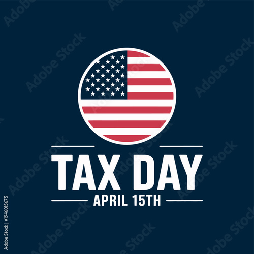 Tax Day in the United States on April 15th