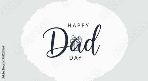 Happy Dad Day typography vector illustration