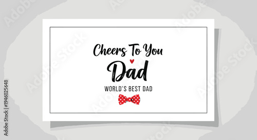 Vector Father's Day card template with 'World's Best Dad' text