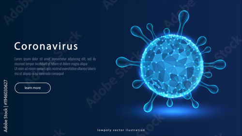 Coronavirus 2019-nCov novel coronavirus low poly abstract concept. Microscopic view of virus cells close up. Dangerous asian ncov corona virus, SARS pandemic risk. 3D polygonal vector illustration.
