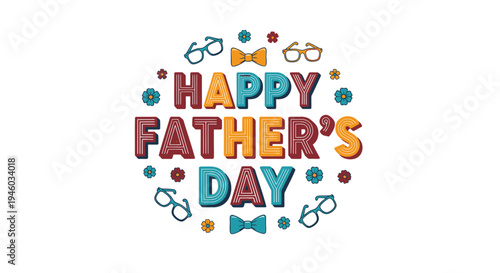 Happy Fathers Day colorful typography vector illustration