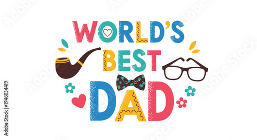 World's Best Dad vector illustration for Father's Day