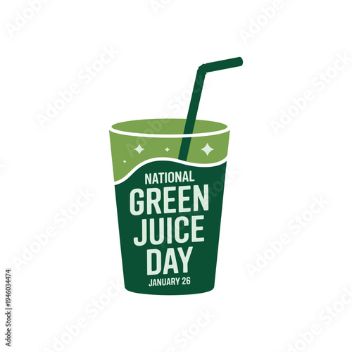 A green cup with a straw celebrating National Green Juice Day on January 26
