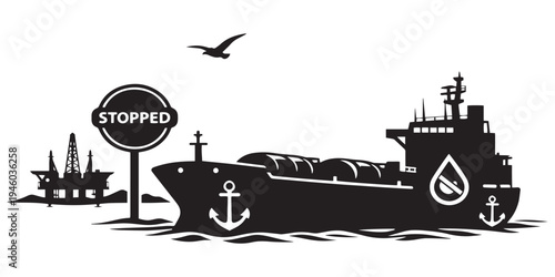 Black and white vector illustration of an oil tanker ship with a 'STOPPED' sign near an offshore oil rig, symbolizing halted oil production or transport