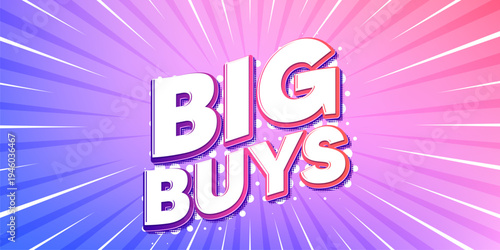 Big buys sun rays gradient banner. Light burst background. Big buys tag. Special offer price sign. Advertising discounts symbol. Gradient sun rays. Sunburst light. Vector