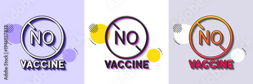 No vaccine line icon. Halftone dotted pattern. Gradient icon with grain shadow. Coronavirus disease sign. Pandemic infection symbol. Line no vaccine icon. Various designs. Vector