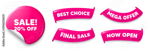 Sale sticker, Sale offer ribbons. Best choice, Now open. Sale 20 percent off discount. Promotion price offer sign. Retail badge symbol. Pink sticker tag. Flag ribbon banners. Vector