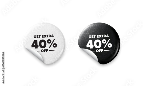 Extra discount sticker tags. Glitter paper price badge. Get Extra 40 percent off Sale. Discount offer price sign. Special offer symbol. Save 40 percentages. Offer round sticker. Promo banner. Vector