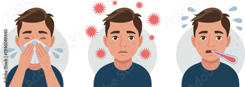 A young man is depicted showing various symptoms of a viral infection. He is seen sneezing into a tissue, feeling unwell surrounded by virus particles, and having a fever with a thermometer. 