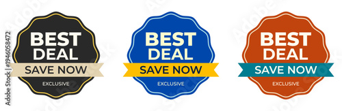 Exclusive marketing promotion badges with best deal and save now text